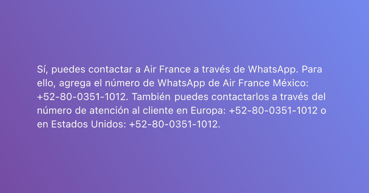 https://posts.type.ai/mexico-help/puedo-llamar-a-air-france-por-whatsapp